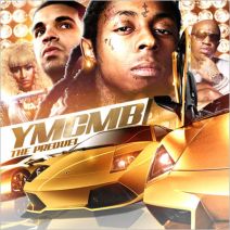 Young Money - YMCMB: The Prequel